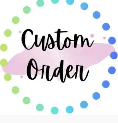 Custom order Charmaine